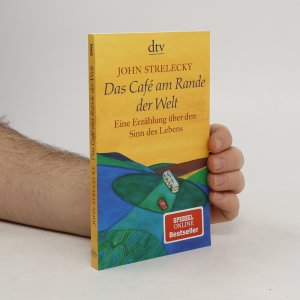 gebrauchtes Buch – John P. Strelecky – Das Café am Rande der Welt