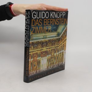 gebrauchtes Buch – Guido Knopp – Das Bernsteinzimmer