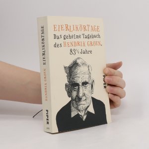 gebrauchtes Buch – Hendrik Groen – Eierlikörtage