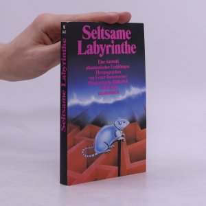 Seltsame Labyrinthe