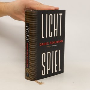 gebrauchtes Buch – Daniel Kehlmann – Lichtspiel