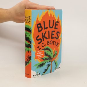 gebrauchtes Buch – T. C. Boyle – Blue Skies