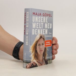 gebrauchtes Buch – Maja Göpel – Unsere Welt neu denken