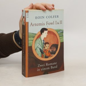 gebrauchtes Buch – Eoin Colfer – Artemis Fowl 1-2. Die Verschwörung. Zwei Romane in einem Band