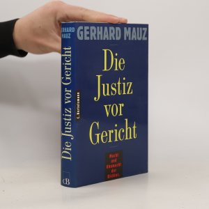 Die Justiz vor Gericht