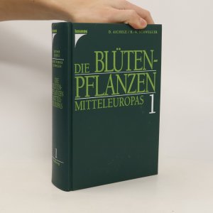 Die Blütenpflanzen Mitteleuropas 1