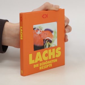 Lachs. Die schönsten Rezepte