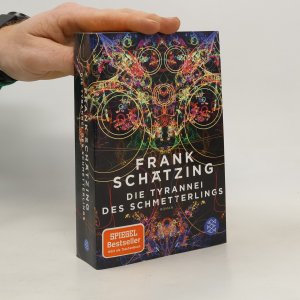 gebrauchtes Buch – Frank Schätzing – Die Tyrannei des Schmetterlings