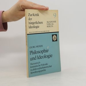 gebrauchtes Buch – Georg Mende – Zur Kritik der bürgerlichen Ideologie 9: Philosophie und Ideologie