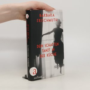 gebrauchtes Buch – Barbara Frischmuth – Dein Schatten tanzt in der Küche