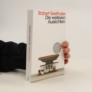 gebrauchtes Buch – Robert Seethaler – Die weiteren Aussichten