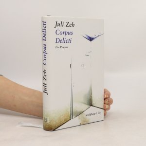 gebrauchtes Buch – Juli Zeh – Corpus Delicti