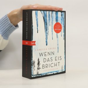 gebrauchtes Buch – Camilla Grebe – Wenn das Eis bricht