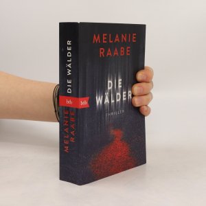 gebrauchtes Buch – Melanie Raabe – Die Wälder