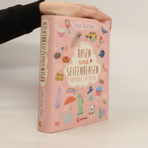 gebrauchtes Buch – Sonja Kaiblinger – Rosen und Seifenblasen