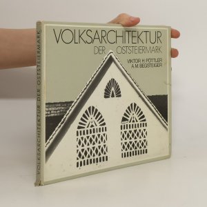 gebrauchtes Buch – Viktor H. Pöttler – Volksarchitektur der Oststeiermark