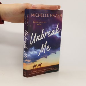 gebrauchtes Buch – Michelle Hazen – Unbreak Me