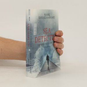 gebrauchtes Buch – Mark Douglas – Sea Detective - ein Grab in den Wellen