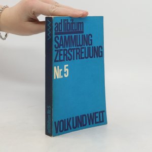 Ad libitum, Sammlung Zerstreuung Volk und Welt. Nr. 5