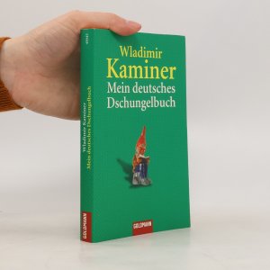 gebrauchtes Buch – Wladimir Kaminer – Mein deutsches Dschungelbuch