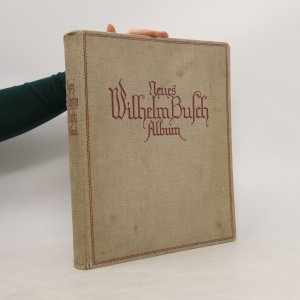 gebrauchtes Buch – Wilhelm Busch – Neues Wilhelm Busch Album