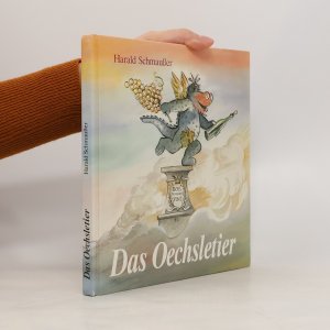 Das Oechsletier (Autorensignatur)