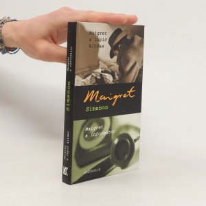 Maigret a lupič kliďas. Maigret a informátor