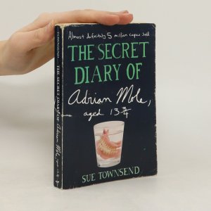 The Secret Diary of Adrian Mole, Aged 13 3/4. Das geheime Tagebuch des Adrian Mole, 13 3/4 Jahre alt, englische Ausgabe