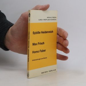 Max Frisch. Homo Faber