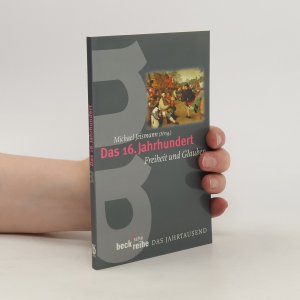 gebrauchtes Buch – Michael Jeismann – Das 16. Jahrhundert