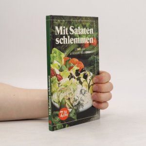 gebrauchtes Buch – kolektiv – Mit Salaten schlemmen