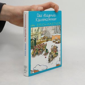 gebrauchtes Buch – Erich Kästner – Das fliegende Klassenzimmer