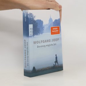 gebrauchtes Buch – Wolfgang Joop – Die einzig mögliche Zeit