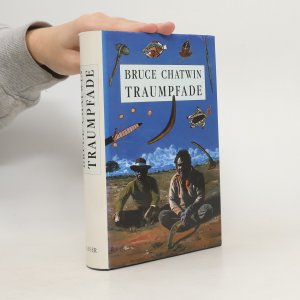 gebrauchtes Buch – Bruce Chatwin – Traumpfade