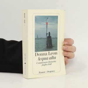 gebrauchtes Buch – Donna Leon – Acqua alta. Commissario Brunettis fünfter Fall