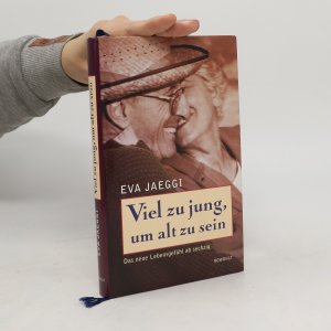 gebrauchtes Buch – Eva Jaeggi – Viel zu jung, um alt zu sein