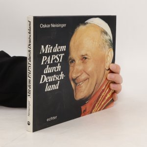 gebrauchtes Buch – Oskar Neisinger – Mit dem Papst durch Deutschland