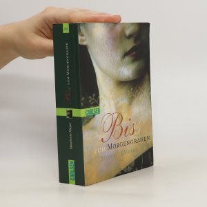 gebrauchtes Buch – Stephenie Meyer – Biss zum Morgengrauen