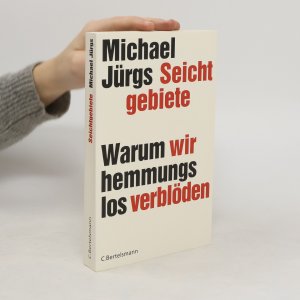 gebrauchtes Buch – Michael Jürgs – Seichtgebiete : warum wir hemmungslos verblöden