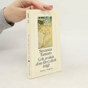 gebrauchtes Buch – Susanna Tamaro – Geh, wohin dein Herz dich trägt