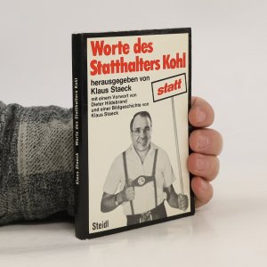 gebrauchtes Buch – Hannelore Kohl – Worte des Statthalters Kohl