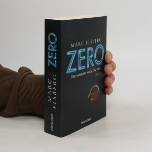 gebrauchtes Buch – Marc Elsberg – Zero. Sie wissen, was du tust