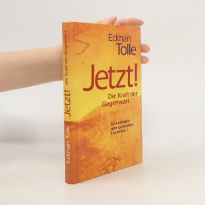 gebrauchtes Buch – Eckhart Tolle – Jetzt! Die Kraft der Gegenwart