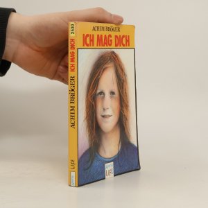 gebrauchtes Buch – Achim Bröger – Ich mag dich