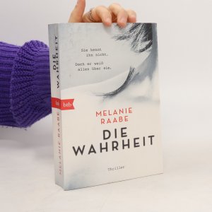 gebrauchtes Buch – Melanie Raabe – Die Wahrheit