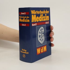 Wörterbuch der Medizin, Band 2, L-Z