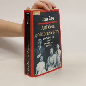 gebrauchtes Buch – Lisa See – Auf dem goldenen Berg