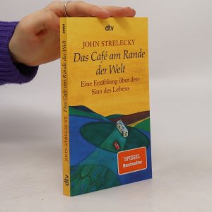 gebrauchtes Buch – John P. Strelecky – Das Café am Rande der Welt