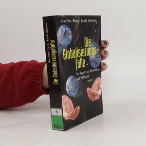 gebrauchtes Buch – Harald Schumann – Die Globalisierungsfalle - Der Angriff auf Demokratie und Wohlstand