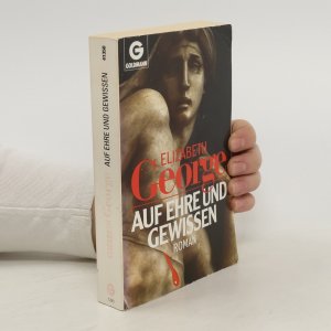 gebrauchtes Buch – Elizabeth George – Auf Ehre und Gewissen